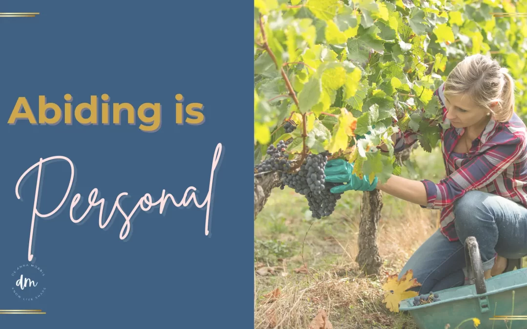 Abiding Is Personal… But Not Private