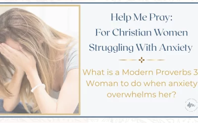 Help Me Pray: A Devotional for Christian Women Struggling with Anxiety