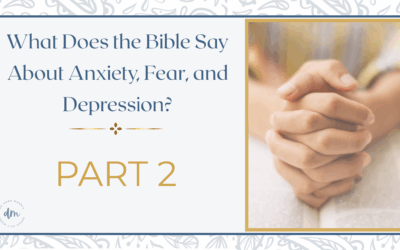 What Does the Bible Say About Fear?