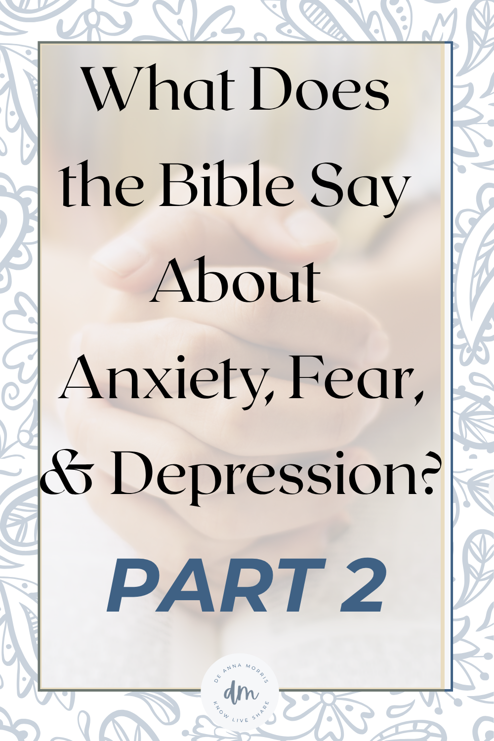What does the Bible say about fear?