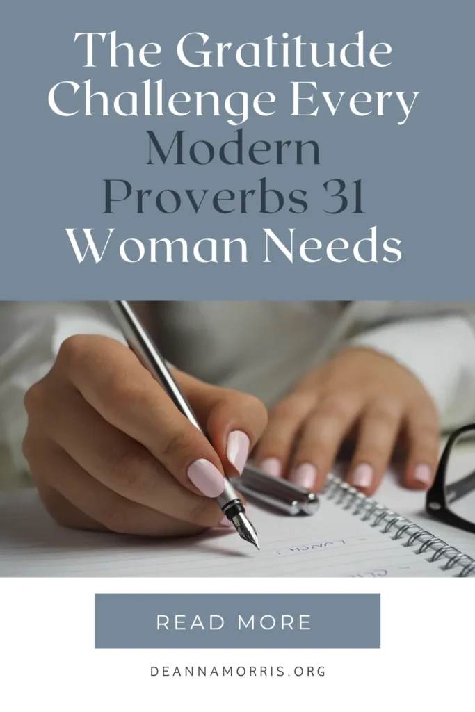 The gratitude challenge every modern Proverbs 31 woman needs