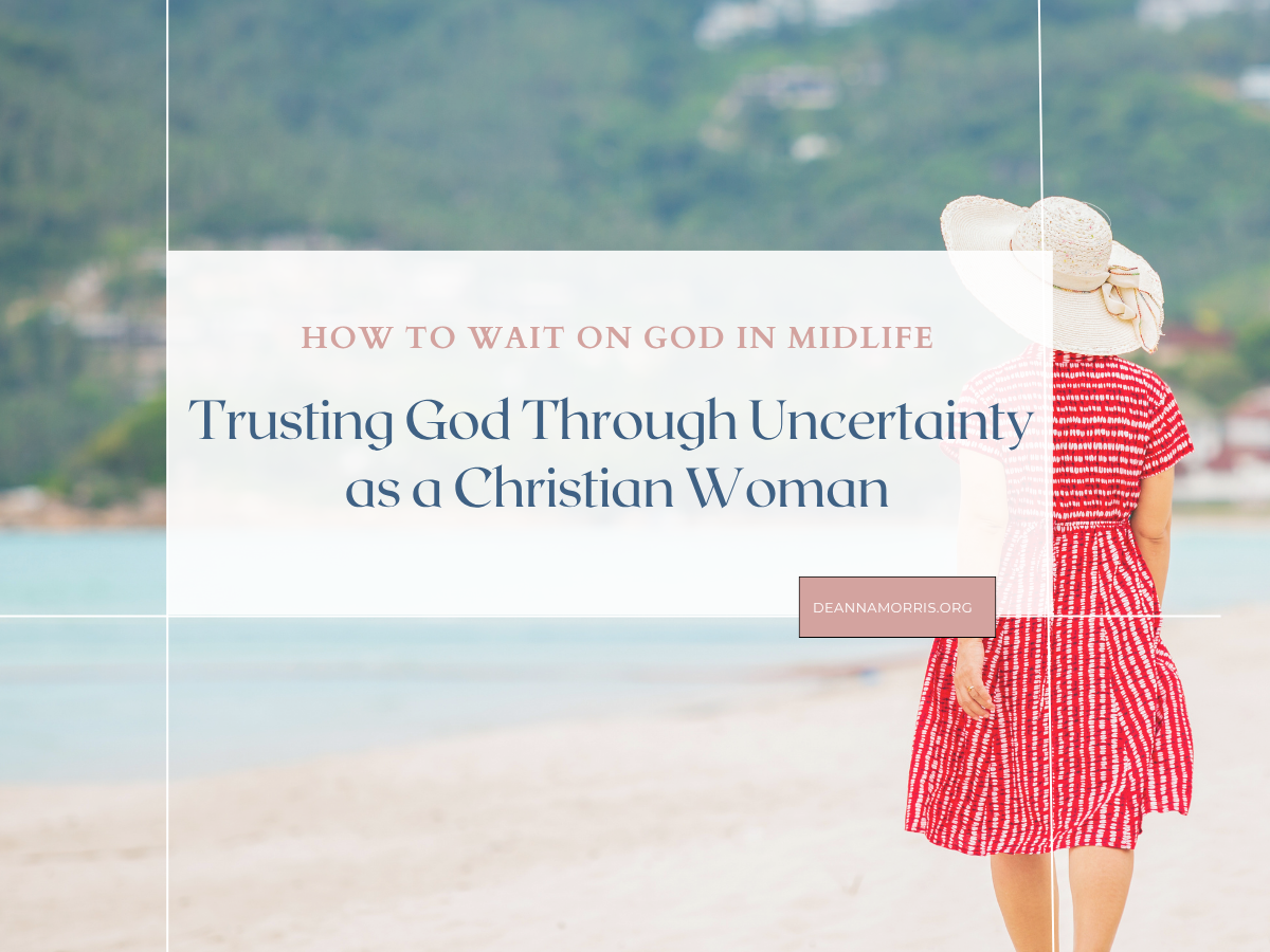 Trusting God through uncertainty