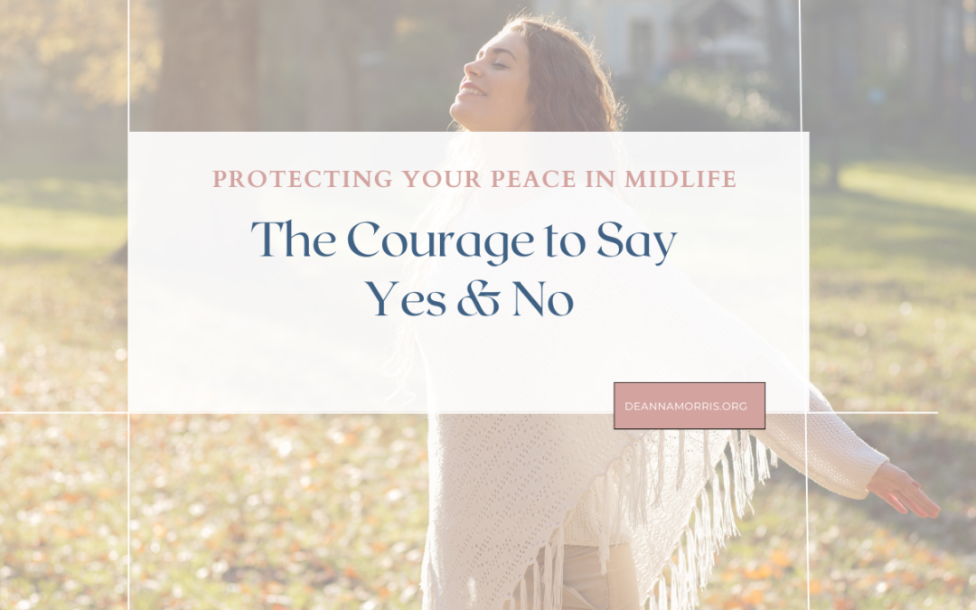 The courage to say yes & no