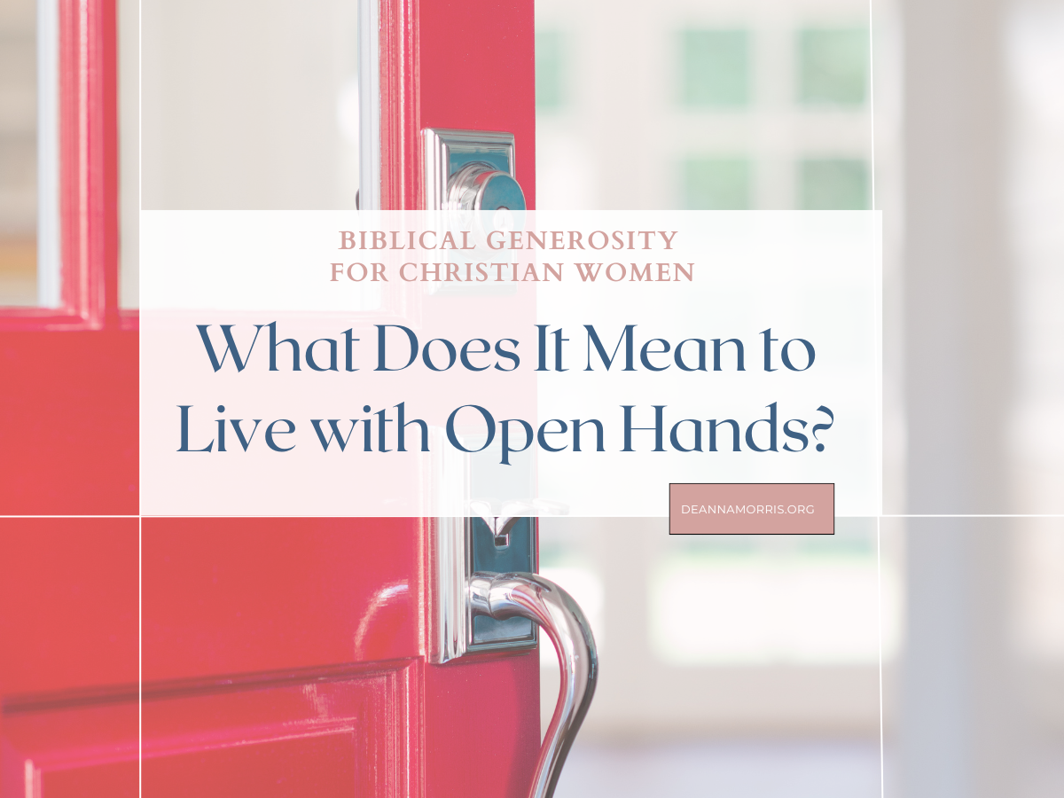 what does it mean to live with open hands?