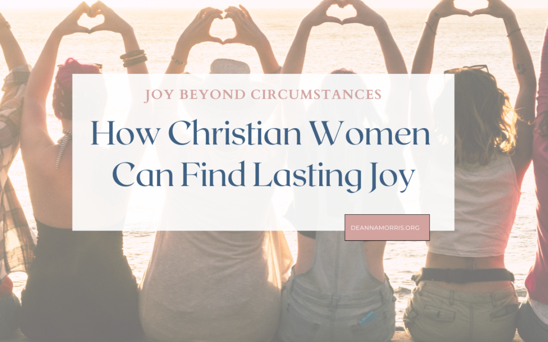 Joy Beyond Circumstances